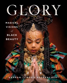 GLORY : Magical Visions of Black Beauty