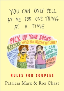 You Can Only Yell at Me for One Thing at a Time : Rules for Couples