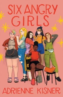 Six Angry Girls, Hardback Book Six Angry Girls, Hardback Book