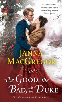 The Good, the Bad, and the Duke, Paperback / softback Book The Good, the Bad, and the Duke, Paperback / softback Book