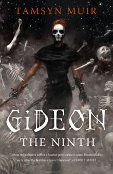 Gideon the Ninth, Hardback Book Gideon the Ninth, Hardback Book