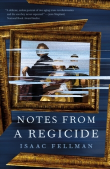 Castle Point Books Notes From A Regicide