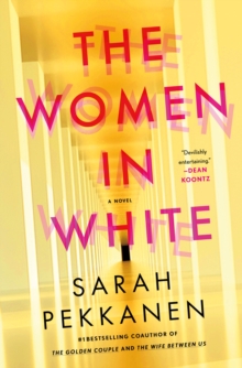 The Women in White : A Novel
