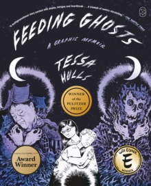 Feeding Ghosts : A Graphic Memoir