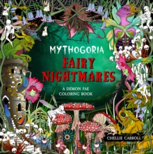 Castle Point Books Mythogoria, Fairy Nightmares , A Demon Fae Coloring Book