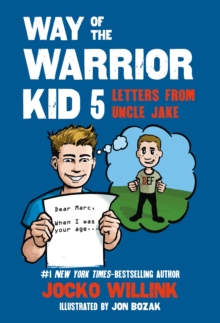 Way Of The Warrior Kid 5: Letters From Uncle Jake