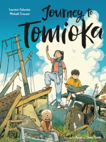 Journey to Tomioka : A Graphic Novel