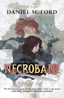 Necrobane : Book Two of The Warden Series
