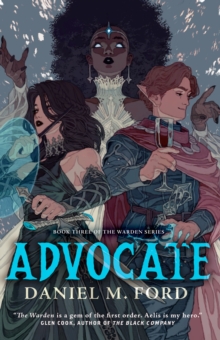 Advocate : Book Three of The Warden Series
