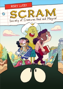 SCRAM : Society of Creatures Real and Magical