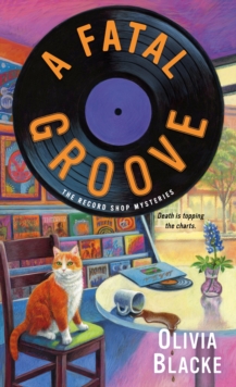 A Fatal Groove : The Record Shop Mysteries