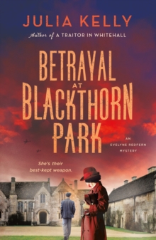 Betrayal at Blackthorn Park : A Mystery