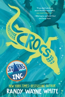 Crocs : A Sharks Incorporated Novel