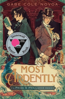 Most Ardently: A Pride & Prejudice Remix