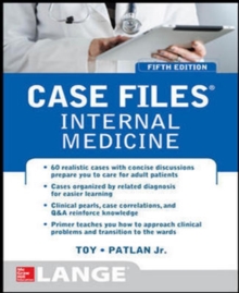 Case Files Internal Medicine, Fifth Edition, Paperback / softback Book Case Files Internal Medicine, Fifth Edition, Paperback / softback Book