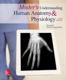 Mader's Understanding Human Anatomy & Physiology, Paperback / softback Book Mader's Understanding Human Anatomy & Physiology, Paperback / softback Book