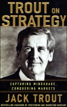 Jack Trout on Strategy, Paperback / softback Book Jack Trout on Strategy, Paperback / softback Book