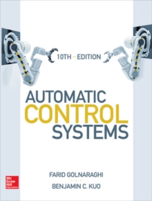 Automatic Control Systems, Tenth Edition, Hardback Book Automatic Control Systems, Tenth Edition, Hardback Book