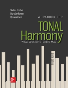 Workbook for Tonal Harmony, Paperback / softback Book Workbook for Tonal Harmony, Paperback / softback Book