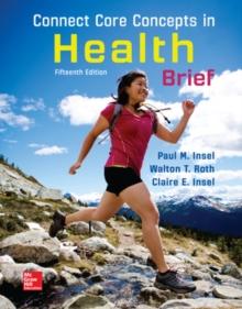 Connect Core Concepts in Health, BRIEF, Loose Leaf Edition, Loose-leaf Book Connect Core Concepts in Health, BRIEF, Loose Leaf Edition, Loose-leaf Book