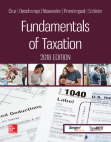 Fundamentals of Taxation 2018 Ed, Paperback / softback Book Fundamentals of Taxation 2018 Ed, Paperback / softback Book