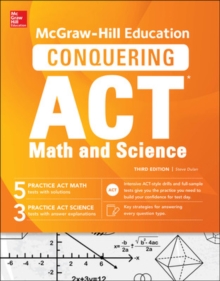 McGraw-Hill Education Conquering the ACT Math and Science, Third Edition, Hardback Book McGraw-Hill Education Conquering the ACT Math and Science, Third Edition, Hardback Book