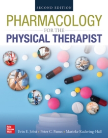 PHARMACOLOGY FOR THE PHYSICAL THERAPIST, SECOND EDITION, Hardback Book PHARMACOLOGY FOR THE PHYSICAL THERAPIST, SECOND EDITION, Hardback Book