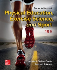 Foundations of Physical Education, Exercise Science, and Sport, Hardback Book Foundations of Physical Education, Exercise Science, and Sport, Hardback Book