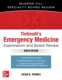 Tintinalli's Emergency Medicine Examination and Board Review