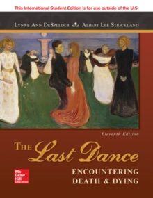 ISE The Last Dance: Encountering Death and Dying, Paperback / softback Book ISE The Last Dance: Encountering Death and Dying, Paperback / softback Book