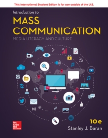 LOOSELEAF FOR INTRODUCTION TO MASS COMMUNICATION: MEDIA LITERACY AND CULTURE, Paperback / softback Book LOOSELEAF FOR INTRODUCTION TO MASS COMMUNICATION: MEDIA LITERACY AND CULTURE, Paperback / softback Book
