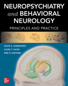 Neuropsychiatry and Behavioral Neurology: Principles and Practice