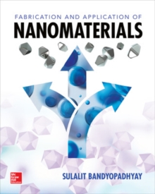 Fabrication and Application of Nanomaterials, Hardback Book Fabrication and Application of Nanomaterials, Hardback Book