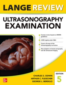 Lange Review Ultrasonography Examination: Fifth Edition