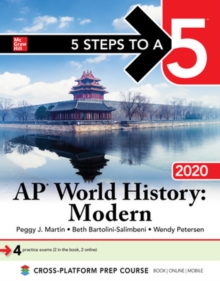 5 Steps to a 5: AP World History: Modern 2020, Paperback / softback Book 5 Steps to a 5: AP World History: Modern 2020, Paperback / softback Book