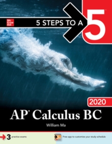 5 Steps to a 5: AP Calculus BC 2020, Paperback / softback Book 5 Steps to a 5: AP Calculus BC 2020, Paperback / softback Book