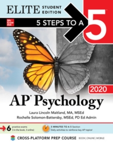 5 Steps to a 5: AP Psychology 2020 Elite Student Edition, Paperback / softback Book 5 Steps to a 5: AP Psychology 2020 Elite Student Edition, Paperback / softback Book
