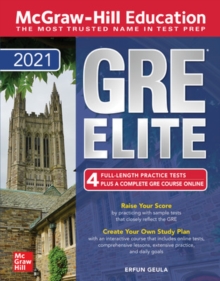 McGraw-Hill Education GRE Elite 2021, Paperback / softback Book McGraw-Hill Education GRE Elite 2021, Paperback / softback Book