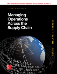 Managing Operations Across the Supply Chain, Paperback / softback Book Managing Operations Across the Supply Chain, Paperback / softback Book