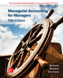 Managerial Accounting for Managers, Paperback / softback Book Managerial Accounting for Managers, Paperback / softback Book