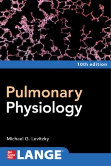 Pulmonary Physiology, Tenth Edition