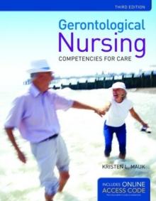 Gerontological Nursing: Competencies For Care, Paperback Book Gerontological Nursing: Competencies For Care, Paperback Book