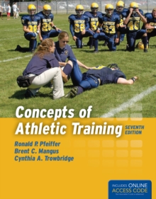 Concepts of Athletic Training, Paperback Book Concepts of Athletic Training, Paperback Book