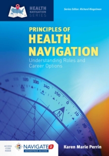 Principles Of Health Navigation, Hardback Book Principles Of Health Navigation, Hardback Book