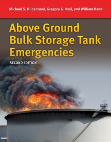 Above Ground Bulk Storage Tank Emergencies, Paperback / softback Book Above Ground Bulk Storage Tank Emergencies, Paperback / softback Book