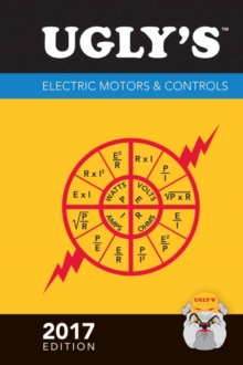 Ugly's Electric Motors & Controls, 2017 Edition, Spiral bound Book Ugly's Electric Motors & Controls, 2017 Edition, Spiral bound Book