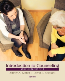 Introduction to Counseling : Voices from the Field