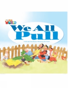 Our World Readers: We All Pull : British English