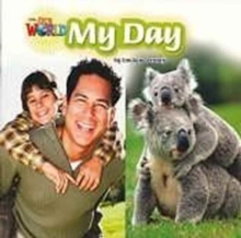Our World Readers: My Day Big Book, Pamphlet Book Our World Readers: My Day Big Book, Pamphlet Book