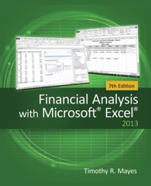 Financial Analysis with Microsoft (R) Excel (R), Paperback / softback Book Financial Analysis with Microsoft (R) Excel (R), Paperback / softback Book